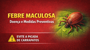 Imagem informativa sobre febre maculosa, destacando doença, medidas preventivas e risco de picada de carrapato. Alerta para prevenção e cuidados em áreas com presença de carrapatos transmissores.