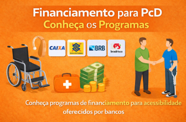 Financiamento para PcD: Conheça os Programas