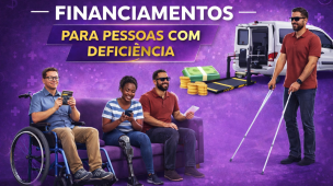 Arte informativa sobre financiamentos para pessoas com deficiência, mostrando cadeirante, pessoa com prótese e homem com bengala, além de veículo adaptado, dinheiro e símbolos financeiros. Representa inclusão, acessibilidade e crédito facilitado.